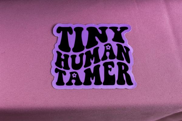 Tiny Human Tamer Sticker | Funny Parent Sticker | Waterproof Vinyl Sticker | Mom Life Decal | Parenting Humor Laptop & Water Bottle Sticker