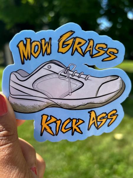 Mow Grass Kick Ass Sticker | Funny Lawn Care Sticker | Dad Shoe Decal | Grass Cutting Gift | Waterproof Vinyl Sticker | Funny Yard Work Gift