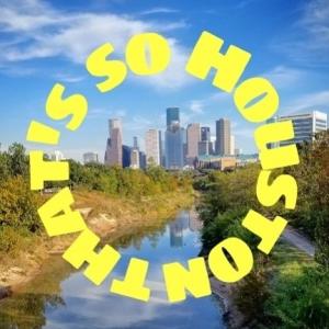 That's So Houston