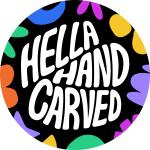 Hella Hand Carved