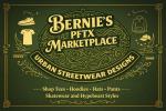 Bernie&rsquo;s PFTX Marketplace
