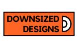 Downsized Designs