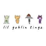 lil goblin tingz