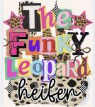 The Funky Leopard Heifer