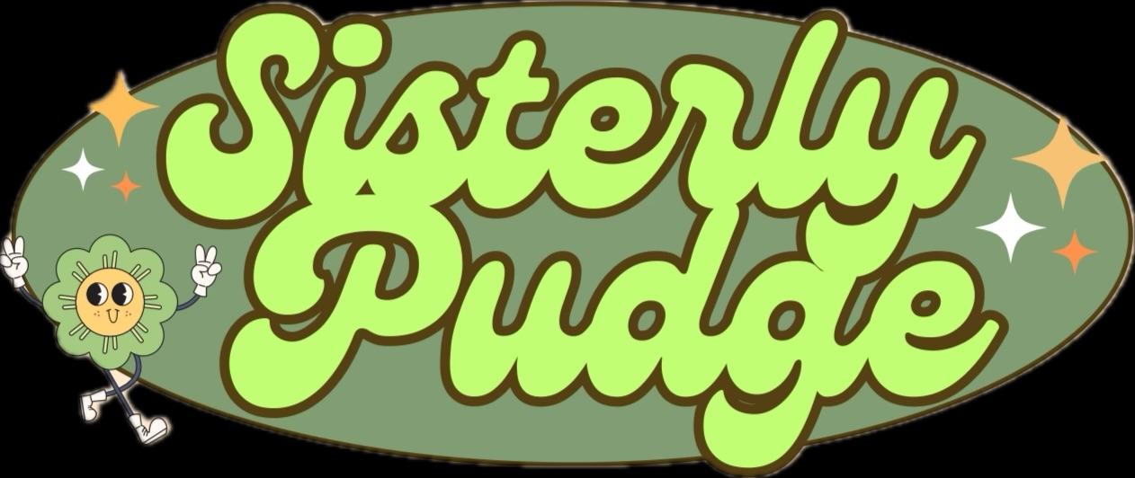 Sisterly pudge