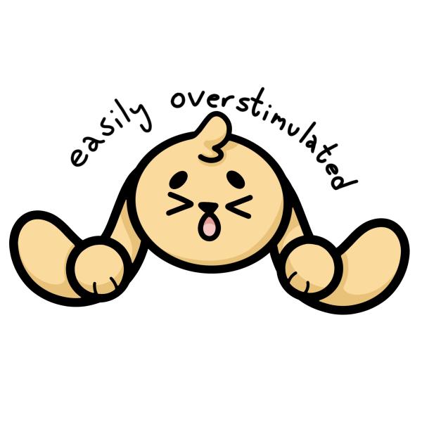 Easily Overstimulated Bunny