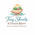 Tiny Shoots & Coastal Roots