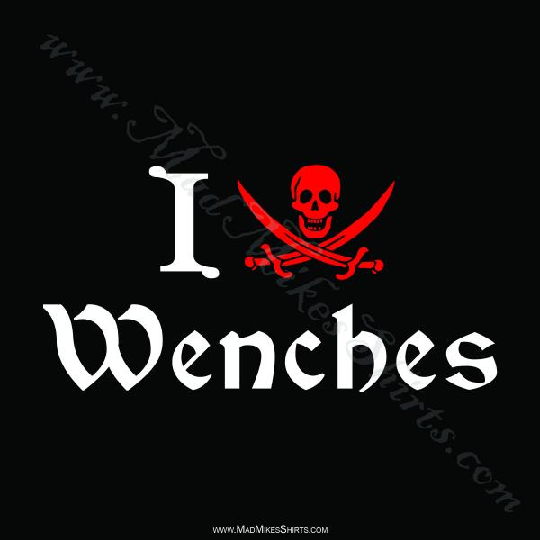 I (Pirate) Wenches
