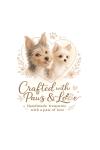 Crafted with paws and love