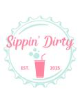 Sippin&rsquo; Dirty
