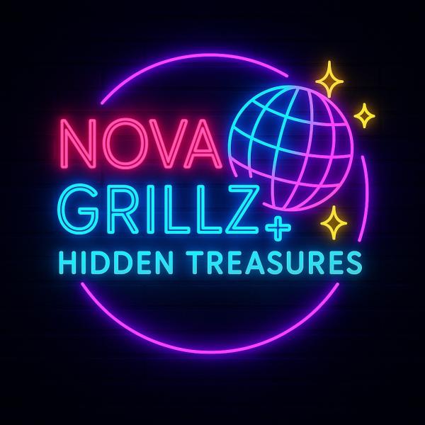 Nova Grillz & Hidden Treasures