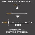 One Way Or Another, Someone is Getting Stabbed Shirt