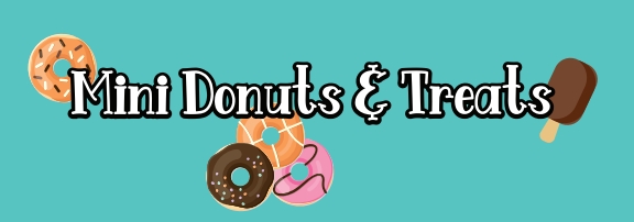 Mini Donuts & Treats