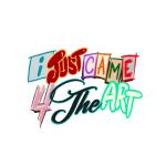 I just came 4 the art