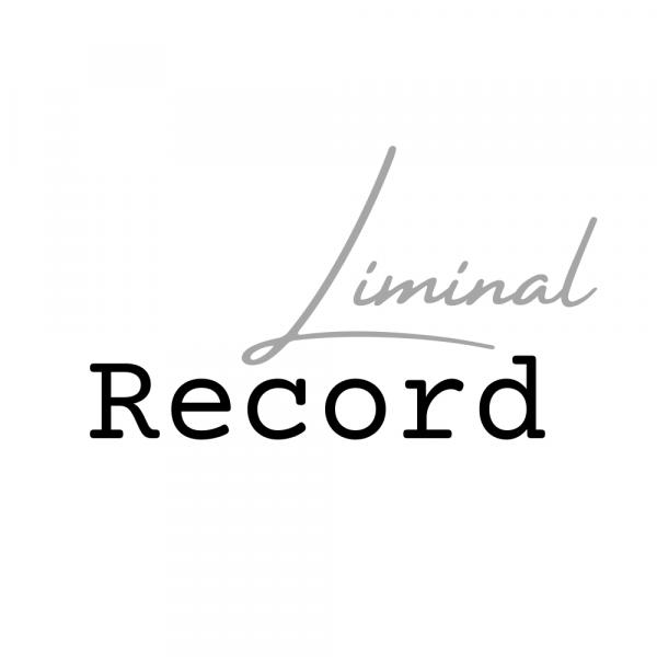 Liminal Record