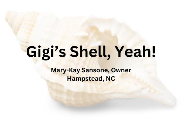 Gigi's Shell, Yeah!
