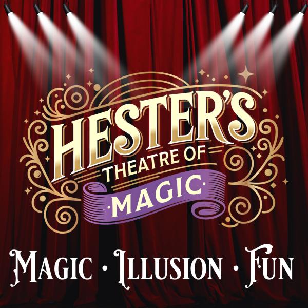 Hester's Theatre of Magic