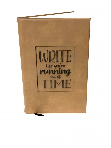 Write Like You're Running Out of Time Journal picture