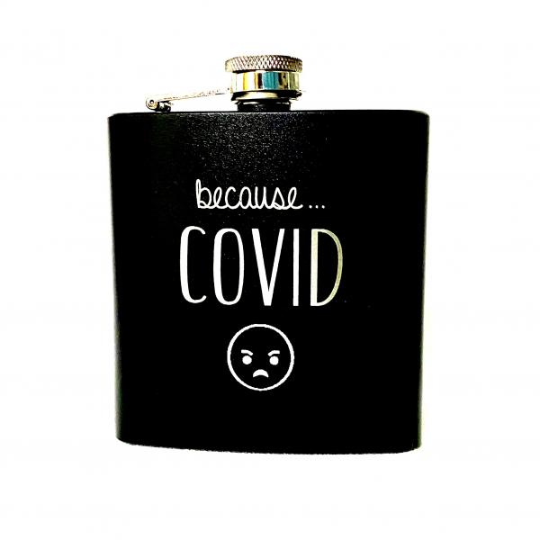 Because ... Covid flask