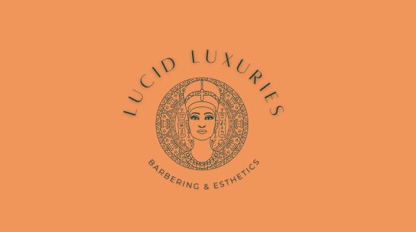 Lucid Luxuries Barbering and Esthetics