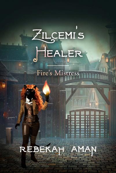 Book 5 - Zilcemi's Healer, Fire's Mistress picture