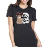 Dog Life is Ruff Women's Tee