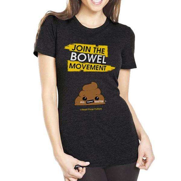 Join The Bowel Movement Women's Tee