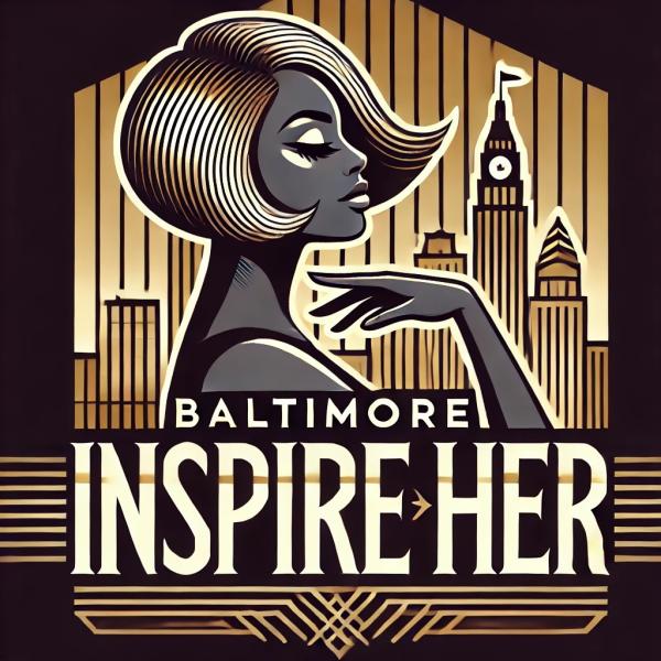 Baltimore Inspire Her