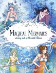 Magical Mermaids Coloring Book