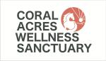 Coral Acres Wellness Sanctuary