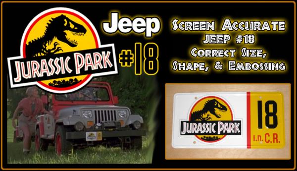 JURASSIC PARK Jeep #18 - Full Size Metal Stamped License Plate
