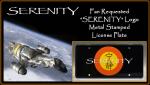 "SERENITY" - Full Size Metal Stamped License Plate