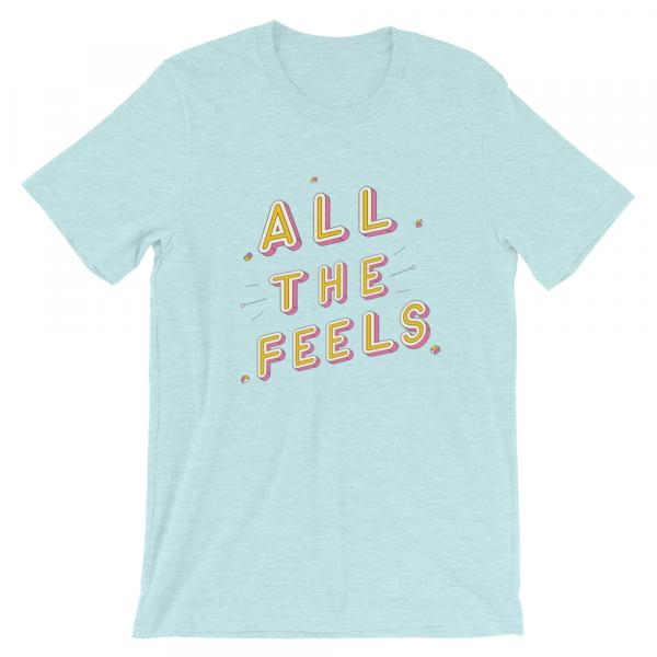 All the Feels Unisex Tee picture