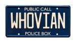 DOCTOR WHO - "WHOVIAN" - Full Size Metal Stamped License Plate