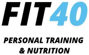 FIT40 Personal Training and Nutrition