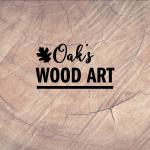 Oak’s Wood Art