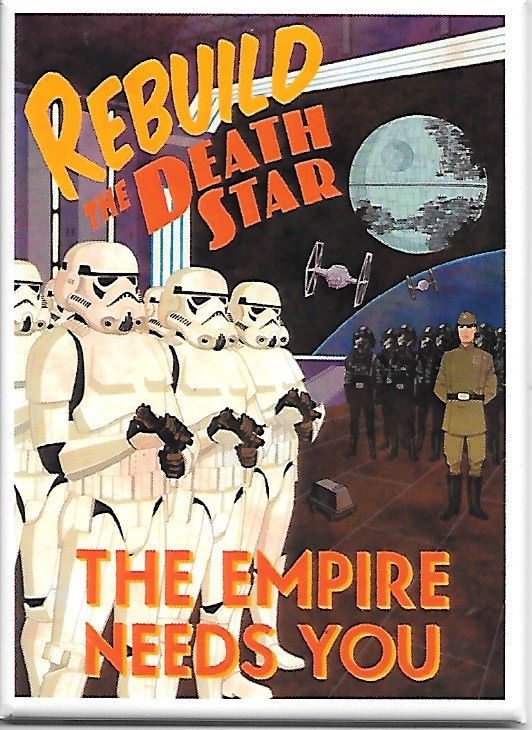 Star Wars Rebuild the Death Star The Empire Needs You Poster Refrigerator Magnet picture