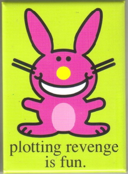 Happy Bunny Figure plotting revenge is fun. Refrigerator Magnet, NEW UNUSED