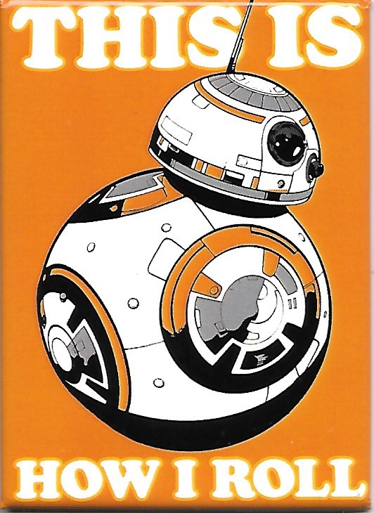 Star Wars BB-8 This Is How I Roll Art Image Refrigerator Magnet NEW UNUSED