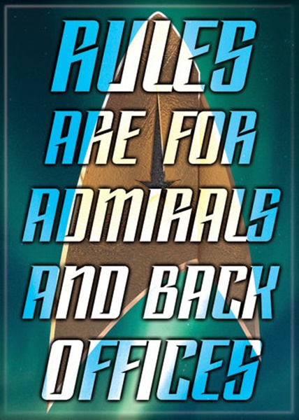 Star Trek Discovery Rules Are For Admirals and Back Offices Fridge Magnet UNUSED