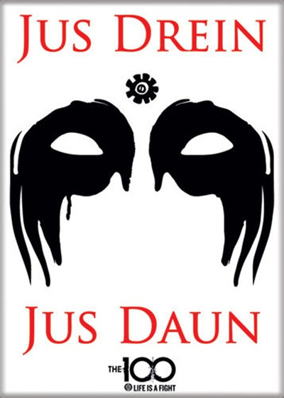 The 100 TV Series Jus Drein Jus Daun Phrase Image Refrigerator Magnet NEW UNUSED