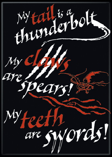 The Hobbit My Tail is a Thunderbolt Refrigerator Phrase Magnet Lord of the Rings