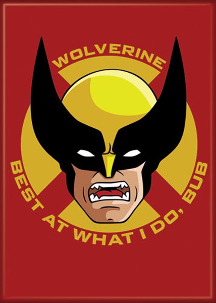 Uncanny X-Men Cartoon Wolverine Best At What I Do, Bub Refrigerator Magnet NEW