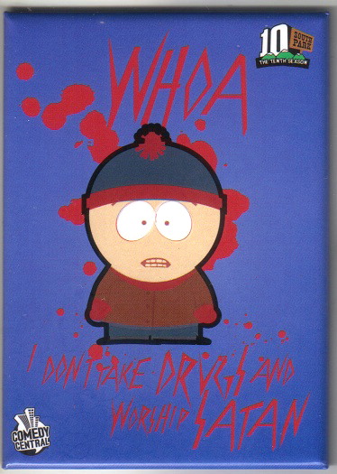 South Park Stan I Don't Take Drugs and Worship Satan Refrigerator Magnet NEW picture