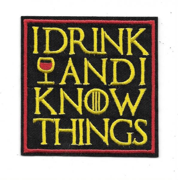 Game of Thrones I Drink And I Know Things Phrase Embroidered Patch NEW UNUSED picture