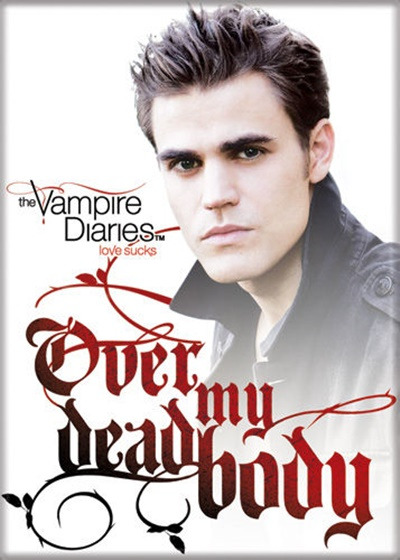 The Vampire Diaries TV Series Stefan Over My Dead Body Refrigerator Magnet NEW