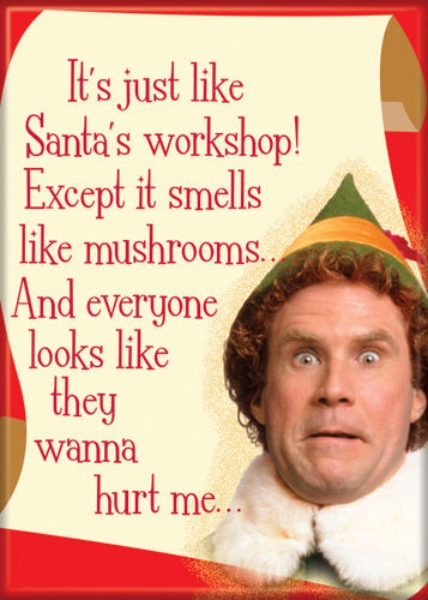 Elf 2003 Christmas Movie Smells Like Mushrooms Photo Refrigerator Magnet UNUSED