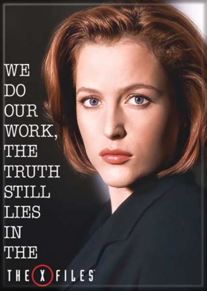 The X-Files TV Series We Do Our Work Dana Scully Photo Refrigerator Magnet NEW
