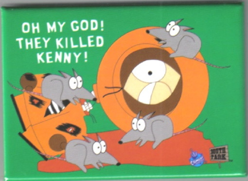 South Park, Oh My God! They Killed Kenny! Refrigerator Magnet, NEW UNUSED