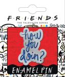 Friends TV Series How You Doin? Joey's Phrase Thick Metal Enamel Pin NEW CARDED